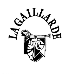 LA GAILLARDE