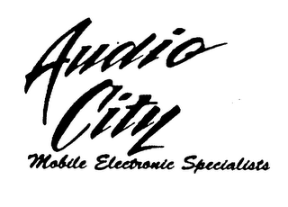 AUDIO CITY MOBILE ELECTRONIC SPECIALISTS