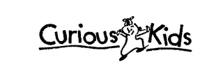 CURIOUS KIDS