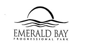 EMERALD BAY PROGRESSIONAL PARK