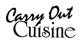 CARRY OUT CUISINE