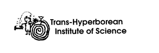 TRANS-HYPERBOREAN INSTITUTE OF SCIENCE