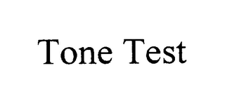 TONE TEST