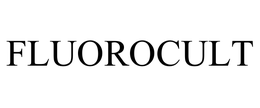 FLUOROCULT