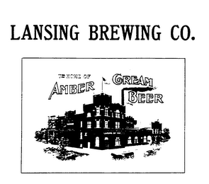 LANSING BREWING CO. THE HOME OF AMBER GREAM BEER