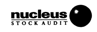 NUCLEUS STOCK AUDIT