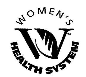 W WOMEN'S HEALTH SYSTEM