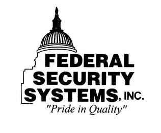 FEDERAL SECURITY SYSTEMS, INC. "PRIDE IN QUALITY"