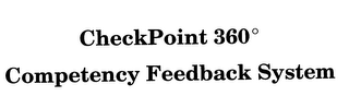 CHECKPOINT 360 COMPETENCY FEEDBACK SYSTEM