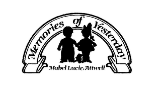 MEMORIES OF YESTERDAY MABEL LUCIE ATTWELL