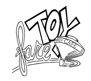 TOY FARE CAFE
