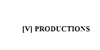 [V] PRODUCTIONS