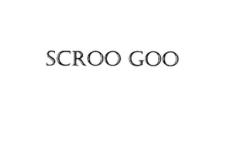 SCROO GOO