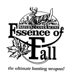 ESSENCE OF FALL NATURAL COVER SCENT THEULTIMATE HUNTING WEAPON!