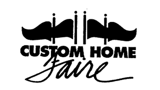 CUSTOM HOME FAIRE