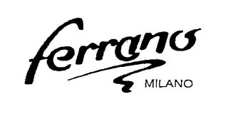 FERRANO MILANO