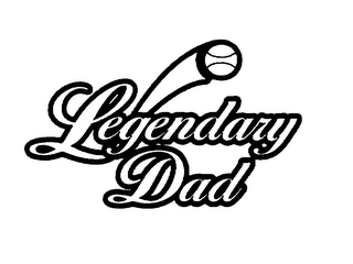 LEGENDARY DAD