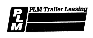 PLM PLM TRAILER LEASING