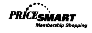 PRICESMART MEMBERSHIP SHOPPING