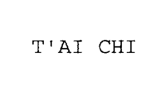 T'AI CHI