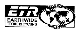 ETR EARTHWIDE TEXTILE RECYCLING