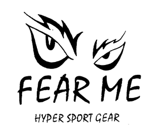 FEAR ME HYPER SPORT GEAR