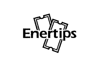 ENERTIPS