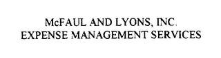 MCFAUL AND LYONS, INC. EXPENSE MANAGEMENT SERVICES