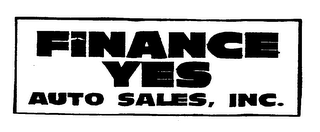 FINANCE YES AUTO SALES, INC.