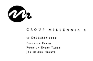 GROUP MILLENNIA 2 31 DECEMBER 1999 PEACH ON EARTH FOOD ON EVERY TABLE JOY IN OUR HEARTS