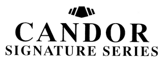 CANDOR SIGNATURE SERIES