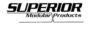 SUPERIOR MODULAR PRODUCTS