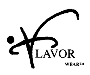 FLAVOR WEAR