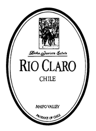 DONA JAVIERA ESTATE RIO CLARO CHILE MAIPO VALLEY PRODUCE OF CHILE