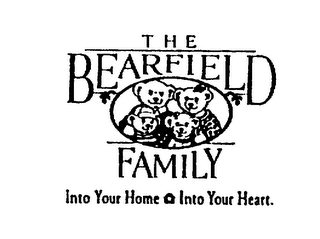 THE BEARFIELD FAMILY INTO YOUR HOME INTO YOUR HEART.