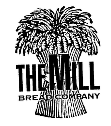 THE MILL BREAD COMPANY