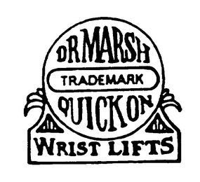 DR MARSH QUICK ON WRIST LIFTS