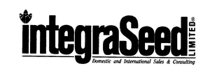 INTEGRASEED LIMITED DOMESTIC AND INTERNATIONAL SALES & CONSULTING