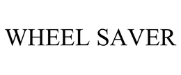 WHEEL SAVER