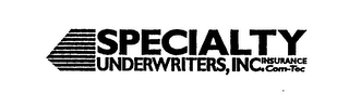 SPECIALTY UNDERWRITERS, INC. INSURANCE COM-TEC