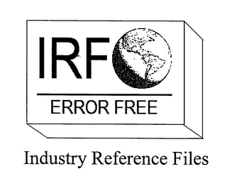 IRF ERROR FREE INDUSTRY REFERENCE FILES