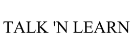 TALK 'N LEARN