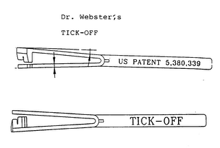 DR. WEBSTER'S TICK-OFF US PATENT 5,380,339