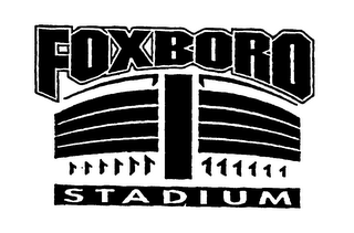 FOXBORO STADIUM