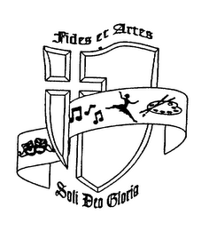 FIDES ET ARTES SOLI DEO GLORIA