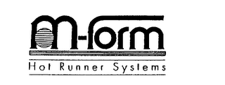 M-FORM HOT RUNNER SYSTEMS