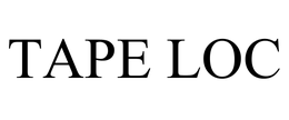 TAPE LOC