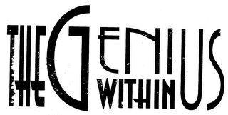 THE GENIUS WITHINUS