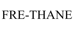 FRE-THANE