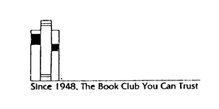 SINCE 1948, THE BOOK CLUB YOU CAN TRUST